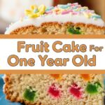 Fruit Cake For One Year Old