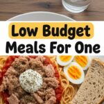 Low Budget Meals For One