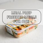 Meal Prep Freezer Meals For One