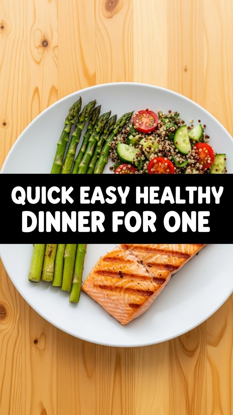 Quick Easy Healthy Dinner For One