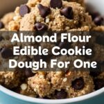 Almond Flour Edible Cookie Dough For One