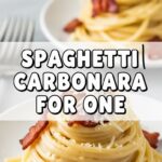 Spaghetti Carbonara For One
