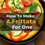 How To Make A Frittata For One