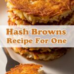Hash Browns Recipe For One