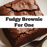 Fudgy Brownie For One