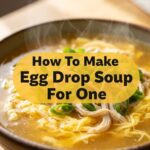How To Make Egg Drop Soup For One