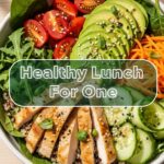 Healthy Lunch For One