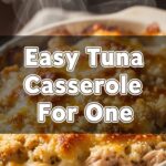 Easy Tuna Casserole For One