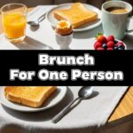 Brunch For One Person