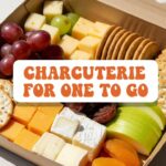 Charcuterie For One To Go
