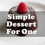 Simple Dessert For One