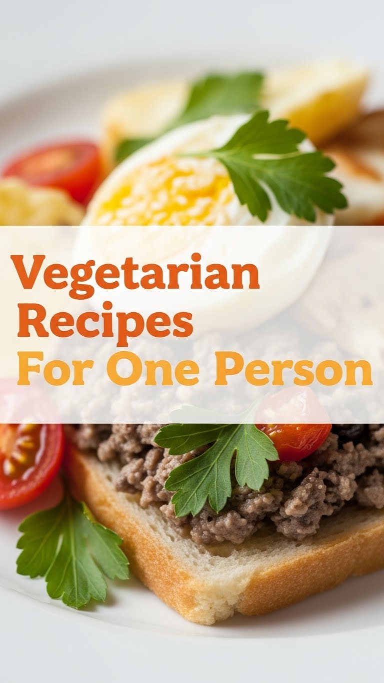 Vegetarian Recipes For One Person