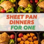 Sheet Pan Dinners For One