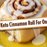 Keto Cinnamon Roll For One