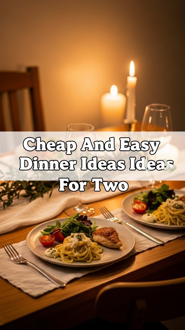 Cheap And Easy Dinner Ideas For Two