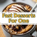 Fast Desserts For One