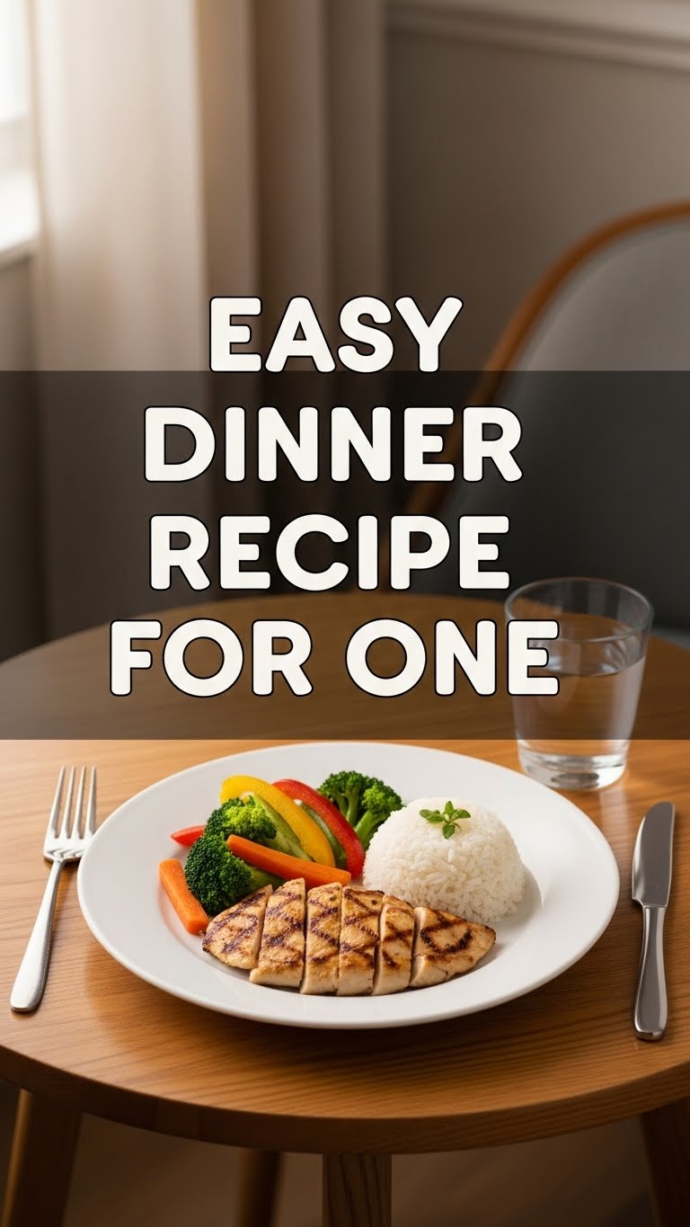 Easy Dinner Recipe For One