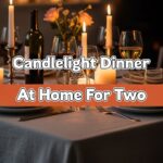 Candlelight Dinner At Home For Two