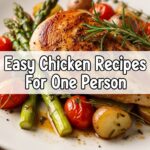 Easy Chicken Recipes For One Person