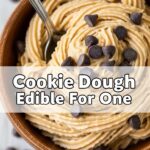 Cookie Dough Edible For One