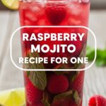 Raspberry Mojito Recipe For One