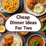 Cheap Dinner Ideas For Two