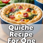 Quiche Recipe For One