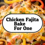 Chicken Fajita Bake For One