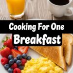 Cooking For One Breakfast