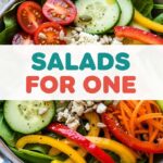 Salads For One