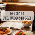 Recipes For Two People