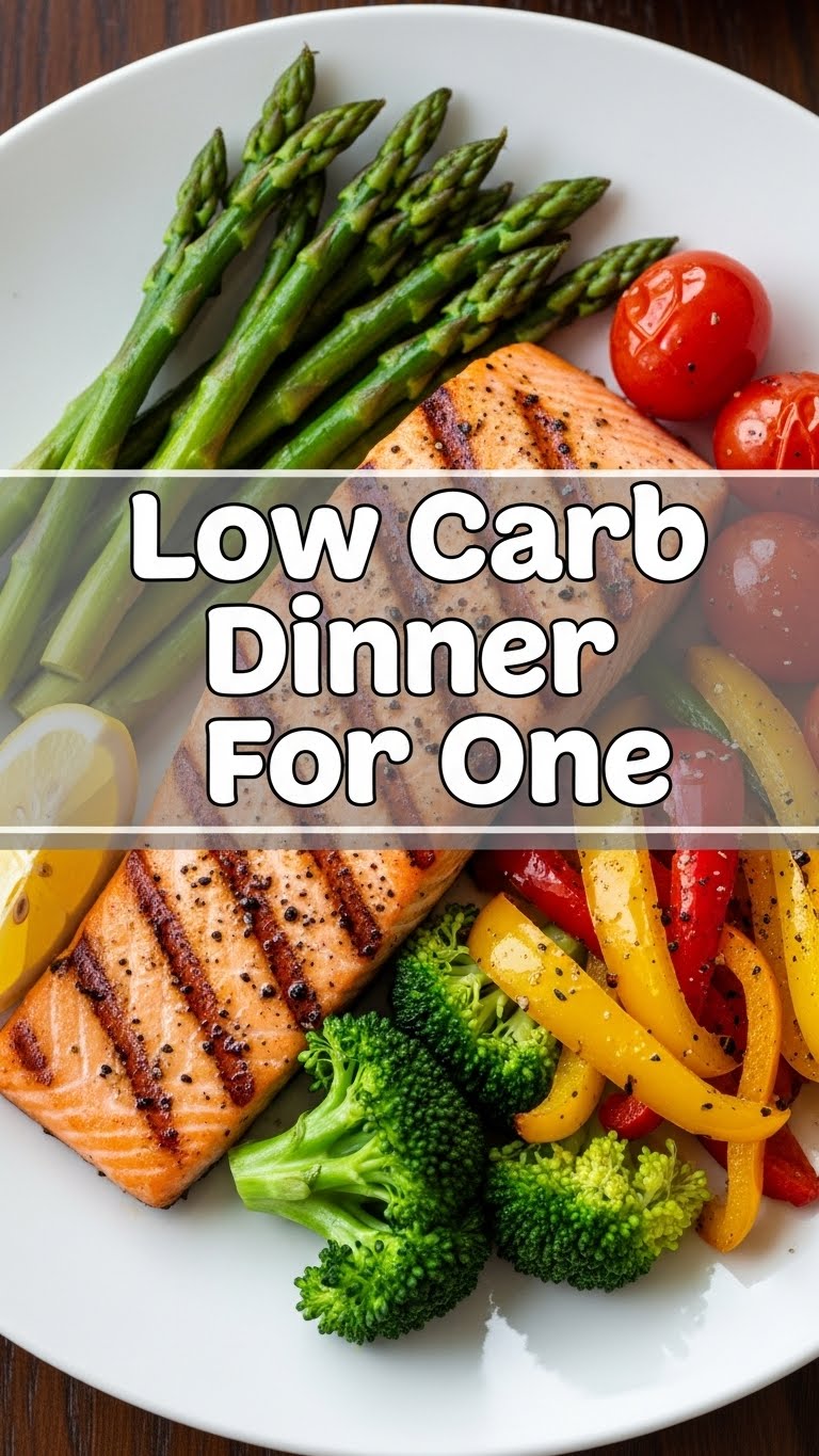 Low Carb Dinner For One