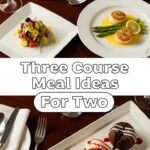 Three Course Meal Ideas For Two