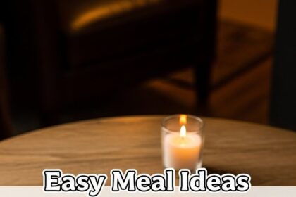 Easy Meal Ideas For One Person