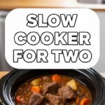 Slow Cooker For Two