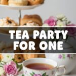 Tea Party For One
