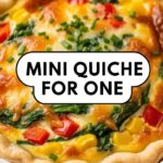 Mini Quiche For One