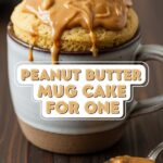 Peanut Butter Mug Cake For One