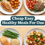 Cheap Easy Healthy Meals For One