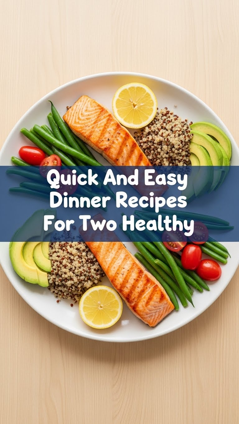 Quick And Easy Dinner Recipes For Two Healthy