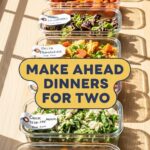 Make Ahead Dinners For Two