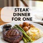 Steak Dinner For One