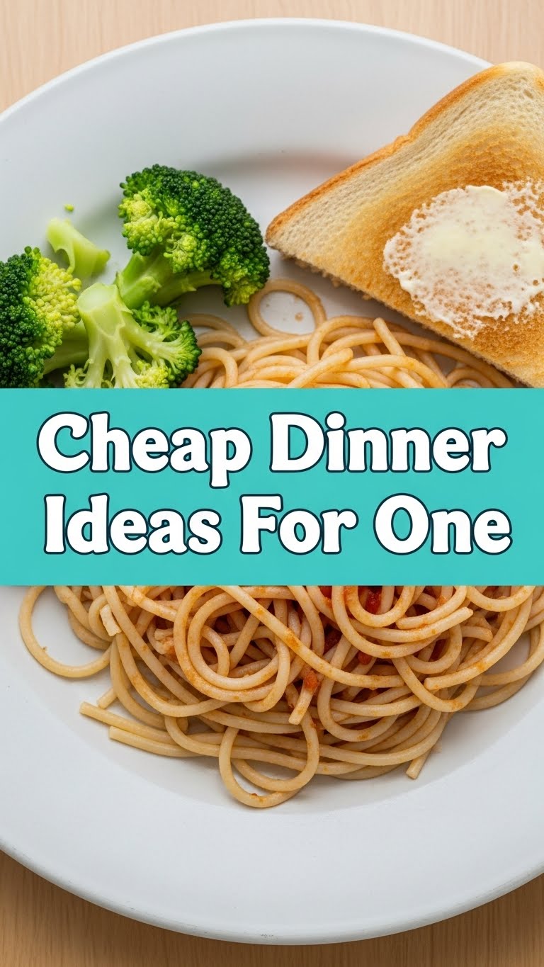 Cheap Dinner Ideas For One