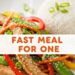 Fast Meal For One