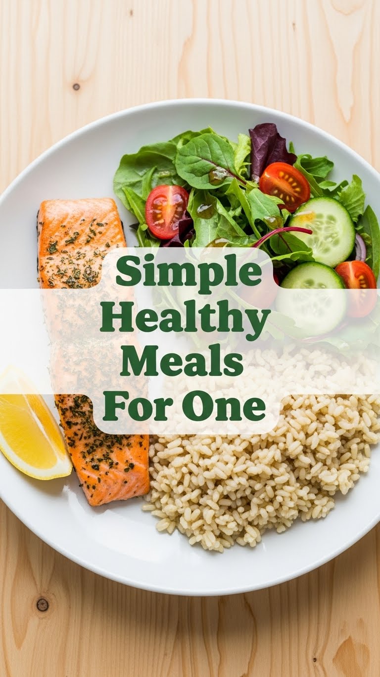 Simple Healthy Meals For One
