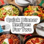 Quick Dinner Recipes For Two