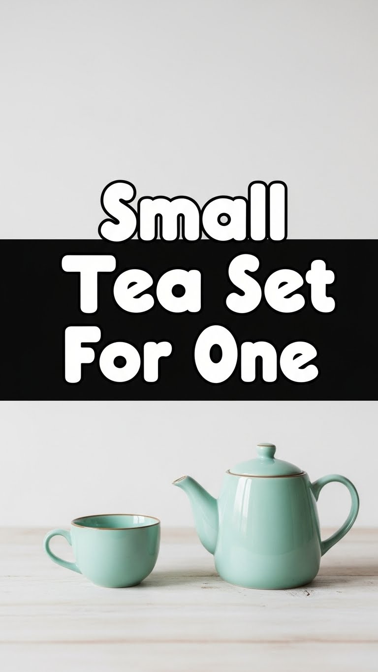 Small Tea Set For One