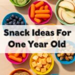 Snack Ideas For One Year Old