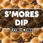 S'mores Dip For One