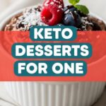 Keto Desserts For One